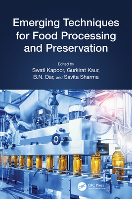Emerging Techniques for Food Processing and Pre... 1032108045 Book Cover