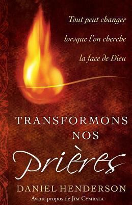 Transformons nos prieres [French] 2924110246 Book Cover