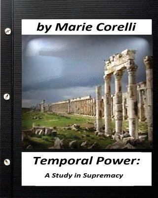 "Temporal power" a study in supremacy. by Marie... 1530504732 Book Cover