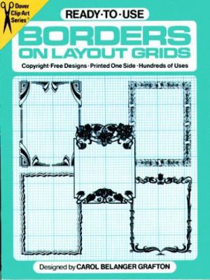 Ready-To-Use Borders on Layout Grids 0486248127 Book Cover