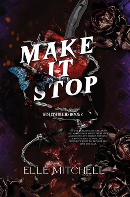 Make It Stop: A Dark Why Choose Bully Romance B0GV7RQL8C Book Cover