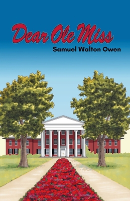 Dear Ole Miss 1965334288 Book Cover