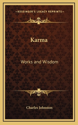 Karma: Works and Wisdom 1168770262 Book Cover