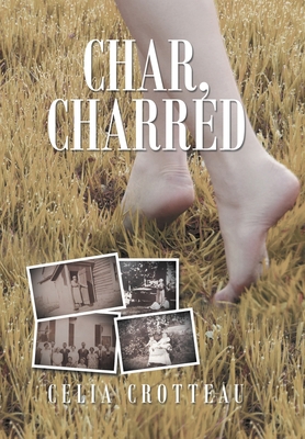 Char, Charred 166419763X Book Cover