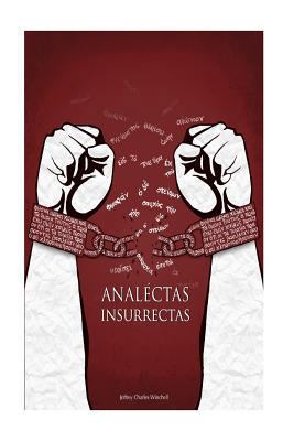 Analectas Insurrectas [Spanish] 1515224325 Book Cover