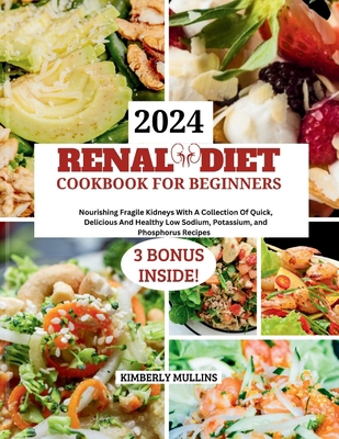 Renal Diet Cookbook for Beginners: Nourishing F...            Book Cover