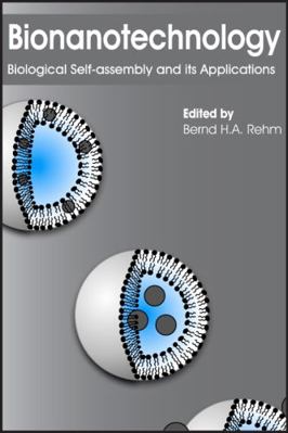 Bionanotechnology: Biological Self-assembly and... 1908230169 Book Cover