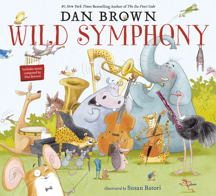 Wild Symphony 0593704231 Book Cover