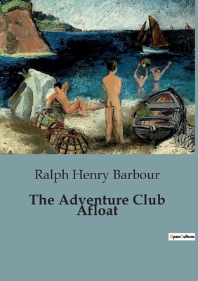 The Adventure Club Afloat B0CHDHHSMW Book Cover