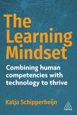 The Learning Mindset: Combining Human Competenc... 1398617334 Book Cover
