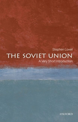 The Soviet Union: A Very Short Introduction 0199238480 Book Cover