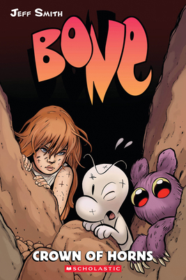 Crown of Horns: A Graphic Novel (Bone #9): Volu... 0439706327 Book Cover