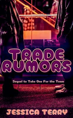Trade Rumors B0DD9GMJK4 Book Cover