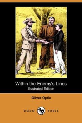 Within the Enemy's Lines (Illustrated Edition) ... 1406560642 Book Cover