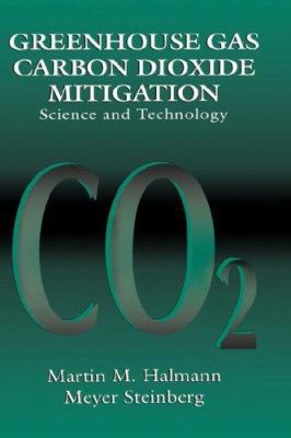 Greenhouse Gas Carbon Dioxide Mitigation: Scien... 1566702844 Book Cover