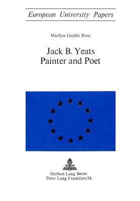 Jack B. Yeats: Painter and Poet 326100696X Book Cover