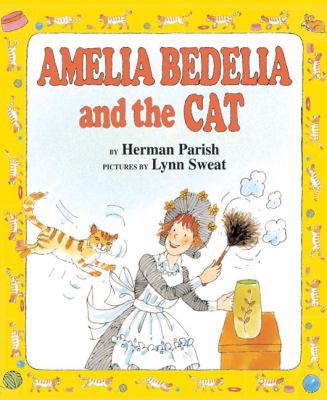 Amelia Bedelia and the Cat 0060843497 Book Cover