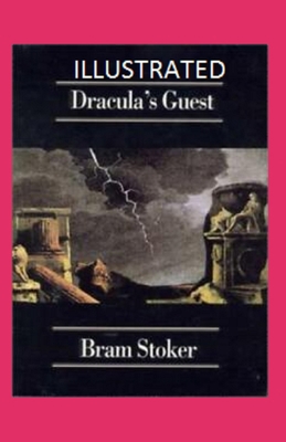 Dracula's Guest (Illustrated) Book Cover