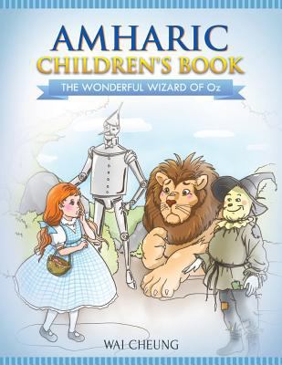 Amharic Children's Book: The Wonderful Wizard O... 1546612297 Book Cover