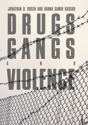 Drugs, Gangs, and Violence 3030068544 Book Cover