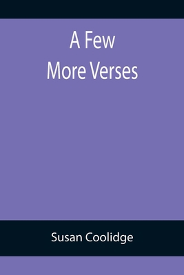 A Few More Verses 935589404X Book Cover