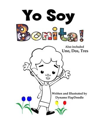 Yo Soy Bonita! B0C2SG2J42 Book Cover