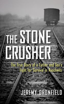 The Stone Crusher: The True Story of a Father a... 1543677827 Book Cover