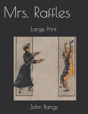 Mrs. Raffles: Large Print 1696792045 Book Cover