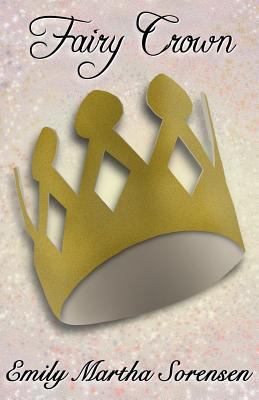 Fairy Crown 1949607194 Book Cover