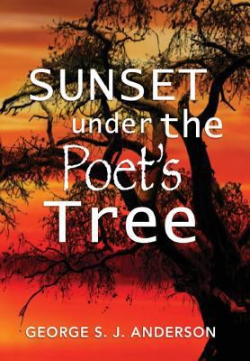 Sunset Under the Poet's Tree 1493148583 Book Cover