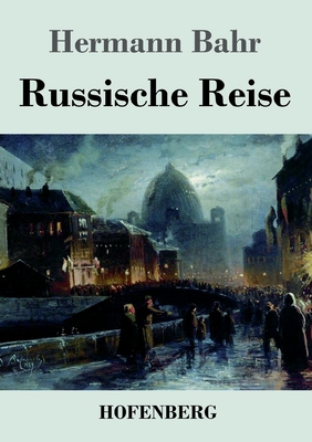 Russische Reise [German] 3743741849 Book Cover