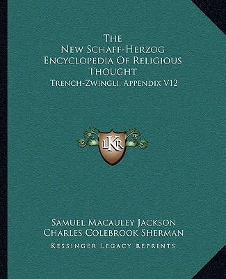 The New Schaff-Herzog Encyclopedia Of Religious... 1162963093 Book Cover