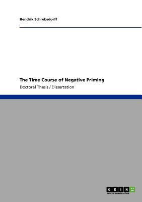 The Time Course of Negative Priming 3640824415 Book Cover