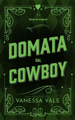 Domata dal cowboy [Italian] 179591565X Book Cover