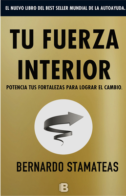 Tu Fuerza Interior: Potencia Tus Fortalezas Par... [Spanish] 8466661646 Book Cover