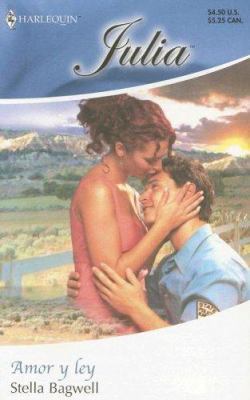 Amor Y Ley [Spanish] 0373673213 Book Cover