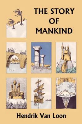 The Story of Mankind, Original Edition (Yesterd... 1599152118 Book Cover