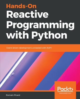 Hands-On Reactive Programming with Python 1789138728 Book Cover