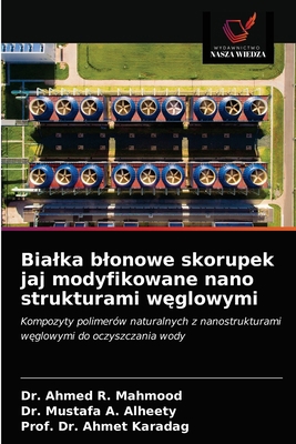 Bialka blonowe skorupek jaj modyfikowane nano s... [Polish] 6203379042 Book Cover