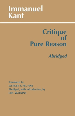 Critique of Pure Reason, Abridged (Hackett Publ... 0872204480 Book Cover