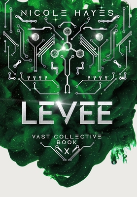 Levee: Vast Collective Book 10 1737837986 Book Cover