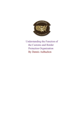 Understanding the Function of the U.S Customs a... 1714673022 Book Cover