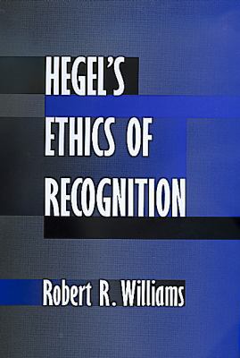 Hegel's Ethics of Recognition 0520209486 Book Cover
