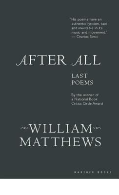 After All: Last Poems 0618056858 Book Cover