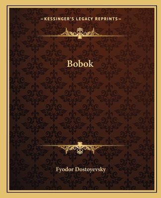 Bobok 1162655860 Book Cover