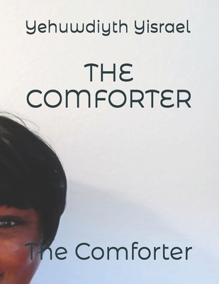 The Comforter: The Comforter B09KNGJ78V Book Cover