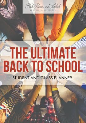 The Ultimate Back to School Student and Class P... 1683777646 Book Cover