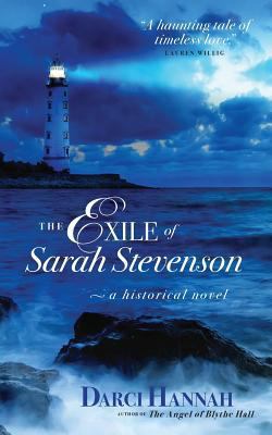 The Exile of Sara Stevenson: A Historical Novel 1539515818 Book Cover
