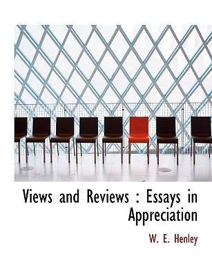 Views and Reviews: Essays in Appreciation [Large Print] 111666402X Book Cover