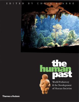 The Human Past: World Prehistory and the Develo... 0500285314 Book Cover